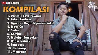 Kompilasi Budi Arsa (Perintis Boye Pewaris, Takut Berdosa, Sadar, Gombal)