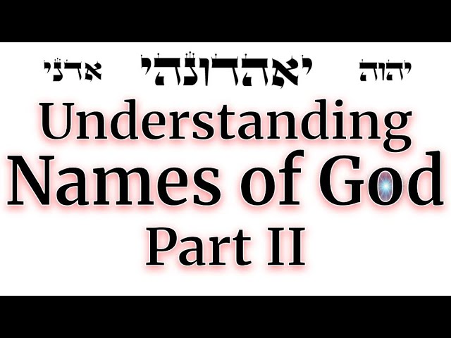 Understanding Names of God #2: YHWH & Adonai