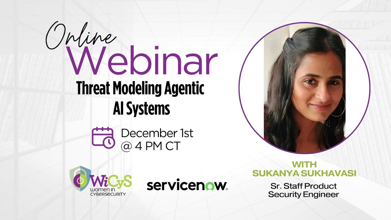 ServiceNow Webinar | Threat Modeling Agentic AI Systems