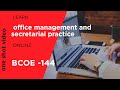 BCOE - 144 OFFICE MANAGEMENT AND SECRETARIAL PRACTICES ONE SHOT EXAM QUESTION IGNOU DU SOL 2025