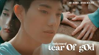 OnlyOneOf (온리원오브) - tear Of gOd (8D AUDIO + BASS BOOST) 🎧