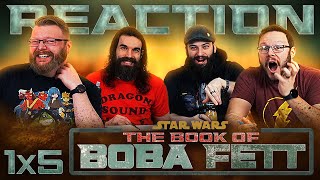 The Book of Boba Fett 1x5 REACTION!! "Chapter 5: Return of the Mandalorian"