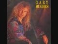 Gary Hughes - I Won't Break Your Heart - lyrics 