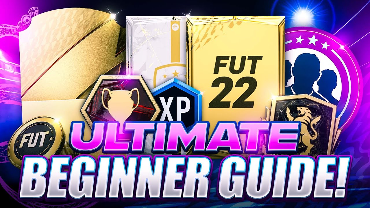 The Ultimate Beginners Guide To Success In Fifa 22 Ultimate Team Youtube