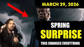 Celebrity [SPRING SURPRISE: THIS CHANGES EVERYTHING] Prophecy Robin Bullock Prophetic Word March 29, 2026 Profile