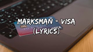 MarksMan - Visa (Lyrics)