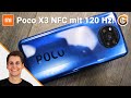 POCO X3 NFC: Das günstigste 120 Hz Smartphone - Hands-On