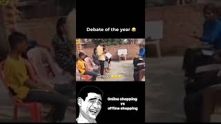 Debate of the year🤣 #online #shopping vs #offline #shopping #viralvideos #funnyshorts #everyone