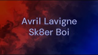 Avril Lavigne - 03 Sk8er Boi (Lyrics)