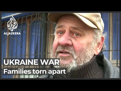 Russian invasion of Ukraine leaves Donetsk families divided and apart