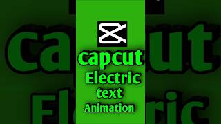 Electric Text Animation ⚡ CapCut Viral Edit
