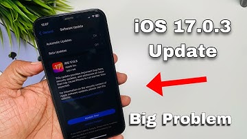 iOS 17.0.3 Software Update Released | Apple fix a Big Problem