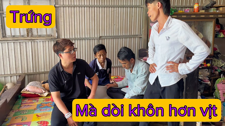 Trứng mà đòi khôn hơn vịt