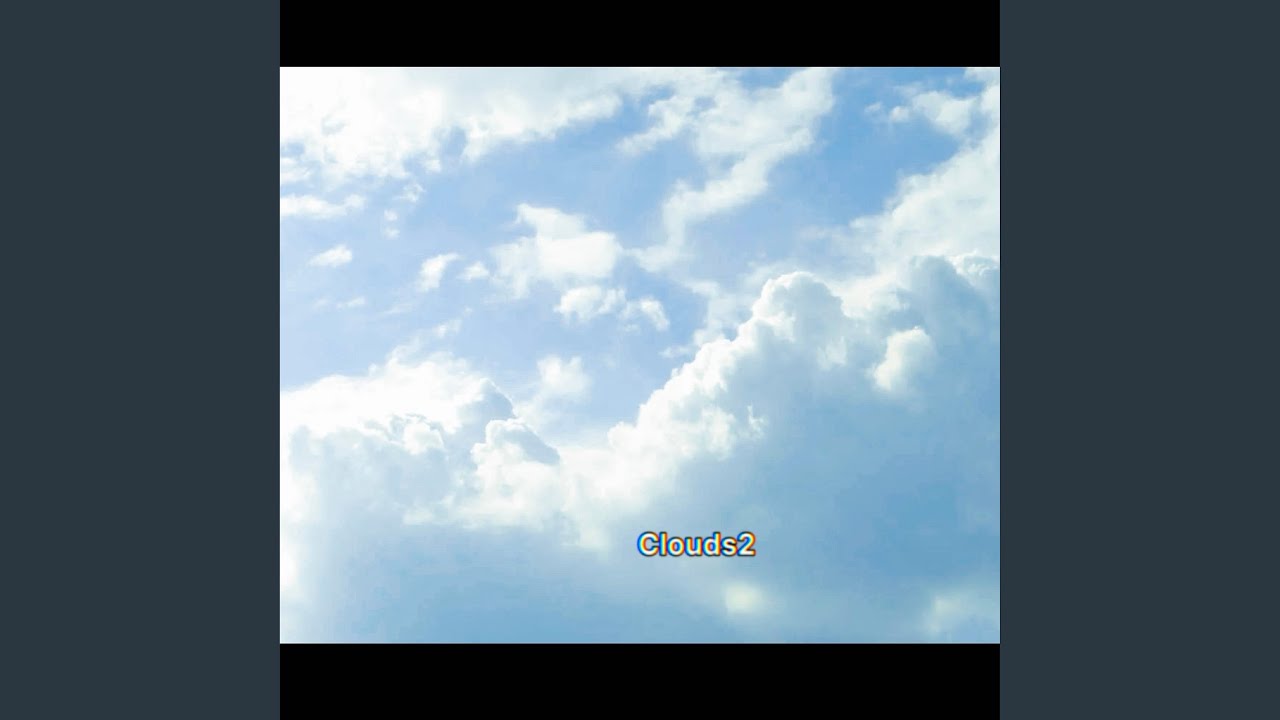 Watch clouds2 on YouTube Watch clouds2 on YouTube