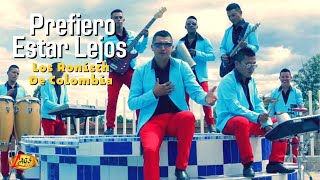 Vignette de la vidéo "Los Ronisch de Colombia - Prefiero Estar Lejos (Video Oficial)"