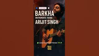 Barkha (Fusion Instrumental) | Arijit Singh | Bollywood Romantic Vibes | Bolly Jolly Wood