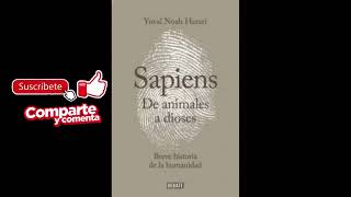 Sapiens. De animales a dioses: Breve historia de la humanidad.  AUDIOLIBRO Yuval Noah Harari. 1 DE 2