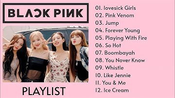 BLACKPINK FULL ALBUM 2025 || lovesick Girls - Pink Venom- PLAYLIST BEST ALL SONGS UPDATED