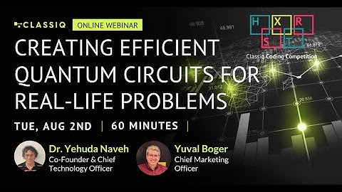 Creating efficient quantum circuits for real-life problems, featuring the coding competition winners