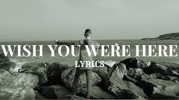 RF - WISH YOU WERE HERE (Official Lyric Video)
