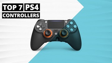 Best PS4 controllers 2024 | Top 7 BEST PS4 Gaming Controllers