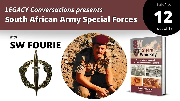 Legacy Conversations with Sergeant Major SW Fourie...