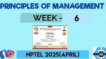 Principles Of Management | Week 6 Assignment Solution Answers 2025(April) | NPTEL | SWAYAM |