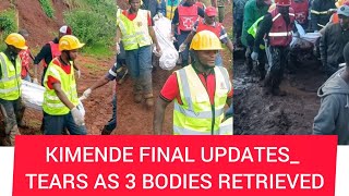 KIMENDE FINAL UPDATES_ TEARS AS 3 BODIES RETRIEVED