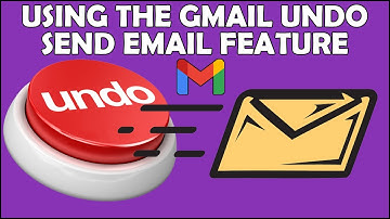 How to Use the Gmail Undo Send Email Feature & Change the Duration Settings