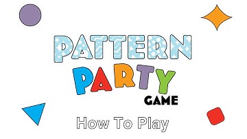 How to Play Pattern Party