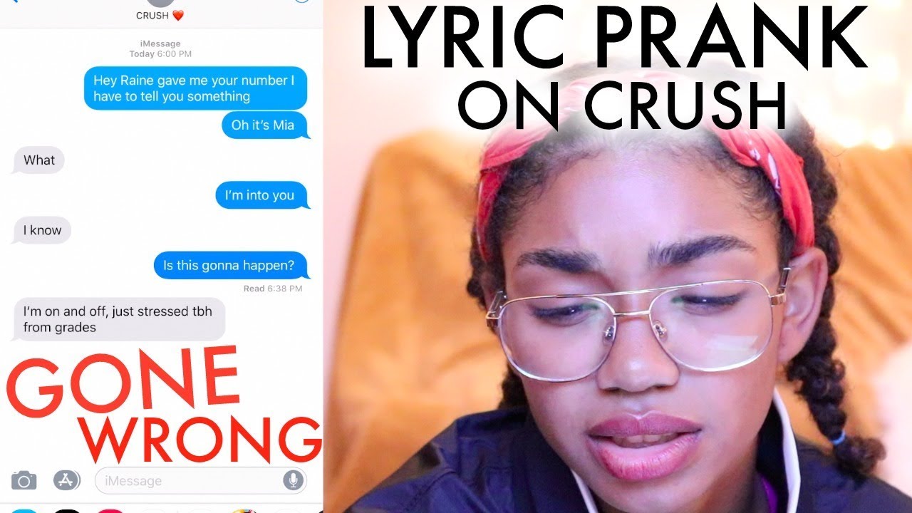 LYRIC PRANK ON CRUSH Into you  Ariana Grande \/GONE WRONG\/  YouTube