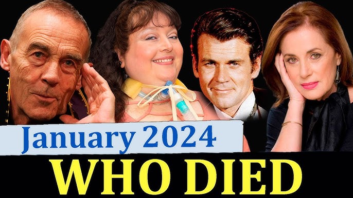 13 Famous Celebrities Who Died Today 5th February 2024 Actors Who Died