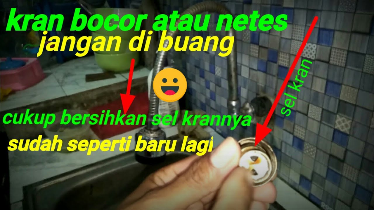 cara memperbaiki kran air wastafel airnya netes terus 