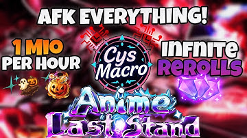 *NEW* HOW TO MACRO IN ANIME LAST STAND HALLOWEEN UPDATE GUIDE TO AFK (Infinite Rerolls) | Roblox ALS
