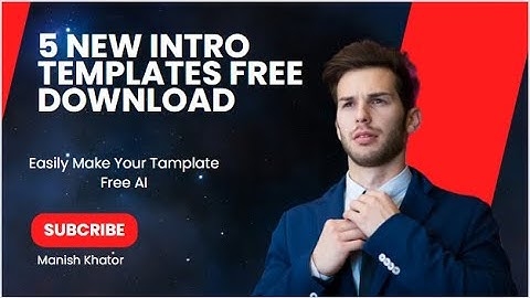 Intro Templates 5 New And Free Intro Templates No Text No Copyright Download Links In Description.
