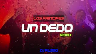 UN DEDO (Remix Fiestero) - LOS PRINCIPES [Dj Russo - Start Sound 14] Resimi