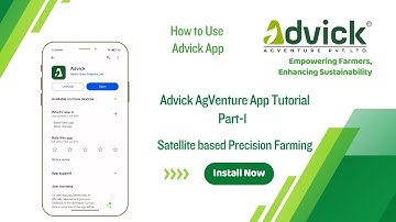 Advick AgVenture App Tutorial Part-1 l Satellite based Precision Farming l How to Use Advick App