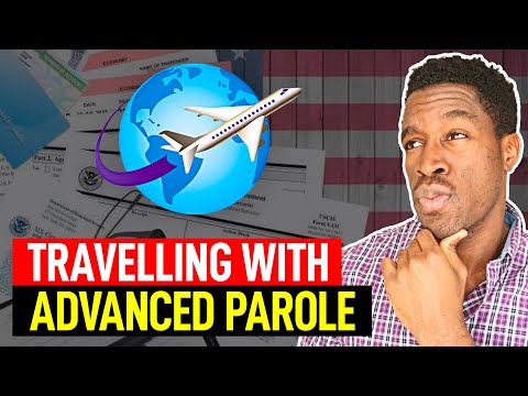 Travel Experience with Advance Parole Document (Must Know This!)