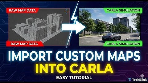 Import Custom Map to CARLA Simulator | Step-by-Step Tutorial