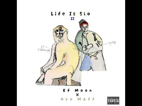 EF Moon ft Ayo Maff - Life Is Slo ( AUDIO ) (REMIX)
