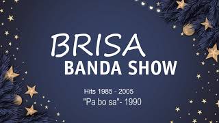 Brisa Banda Show - Pa Bo Sa - Jeritza Werleman