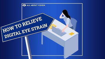 Tips for Digital Eye Strain Relief