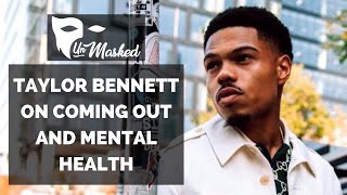 Taylor Bennett on Coming Out and Mental Health | Unmasked