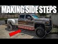 FABRICATING CUSTOM SIDE STEPS FOR THE DURAMAX