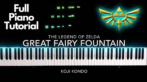 Great Fairy Fountain Piano Tutorial The Legend of Zelda 大妖精の泉ピアノチュートリアル