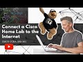 Connect Your Home Cisco Lab to the Internet | Cisco CCNA 200-301