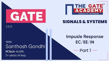 Impulse Response (Part-1) of Signals and Systems | GATE  Free Lectures | EC/EE/IN