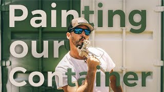 Painting Our SHIPPING CONTAINER HOUSE | Ep. 6