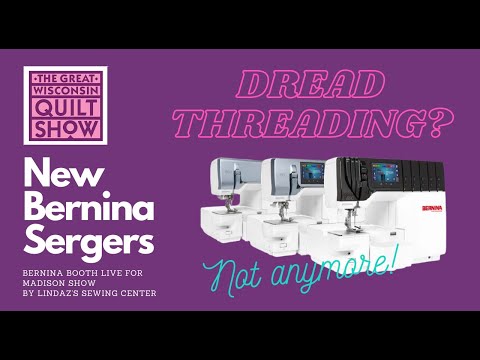 Bernina Feet Demo & New Bernina Sergers L850 L860 L890