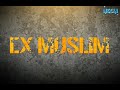 Ex muslim channels justism8337 sachwaleexmuslimsyedaesha